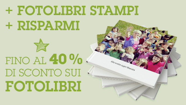 Fino a -40% sui FotoLibri, in base alla quantità